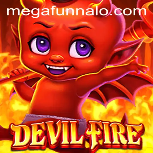 Unlock Thrills with DevilFire: MEGA FUNNALO Experience