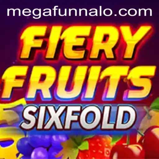 The Exciting World of FieryFruitsSixFold and the Captivating MEGA FUNNALO
