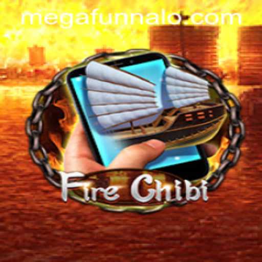 Exploring the World of FireChibiM with MEGA FUNNALO