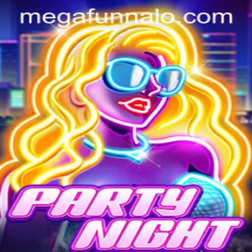 Experience the Thrills of PartyNight: MEGA FUNNALO