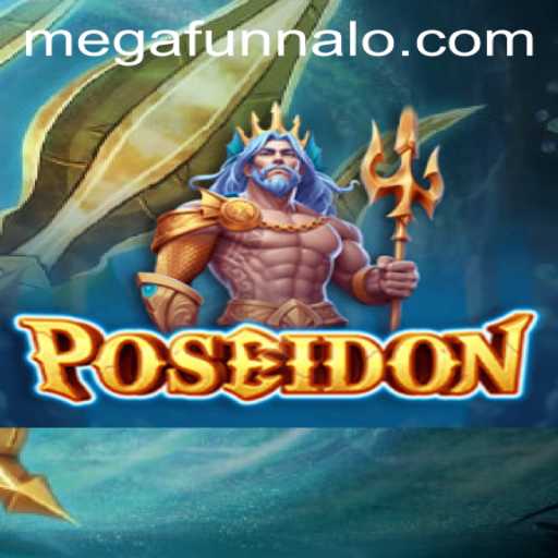 Unleashing Adventure in 'Poseidon': Dive Into the MEGA FUNNALO