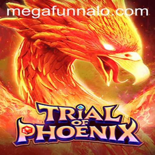 TrialofPhoenix: A Riveting Adventure Awaits in MEGA FUNNALO